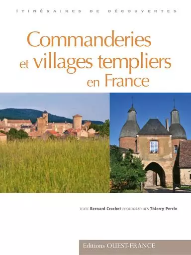Commanderies et vilages templiers   france