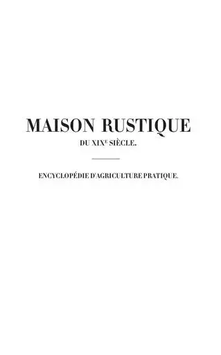 Maison rustique du XIXe siecle tome 5