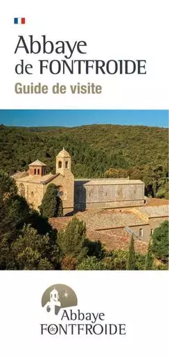 Abbaye de Fontfroide GUIDE VISITE