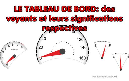 Le tableau de bord VOYANTS ET LEUR SIGNIFICATIONS