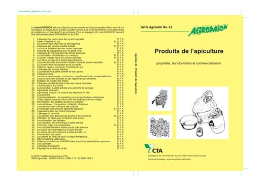 Agrodok   42  Produits de l'apiculture   proprietes transformations et commercialisation