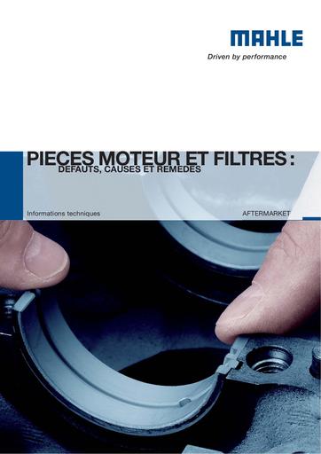 Pieces moteur   defauts causes et remedes