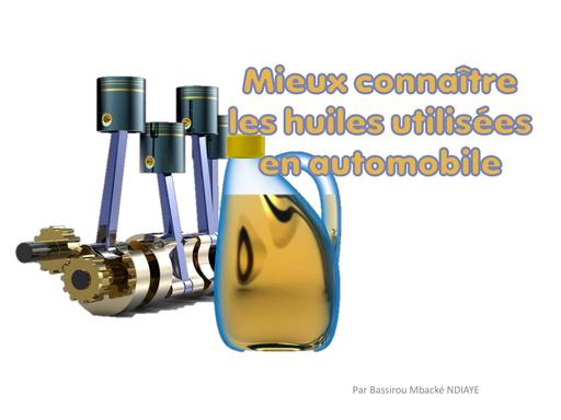 Mieux conaitre les huiles automobiles