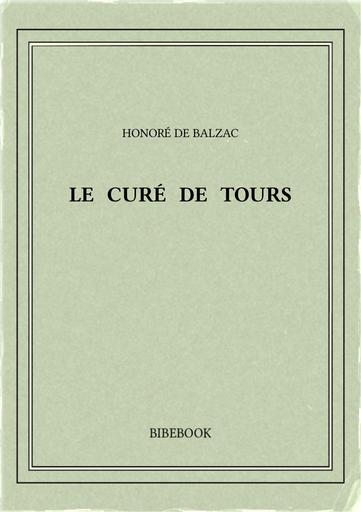 Balzac honore de   le cure de tours