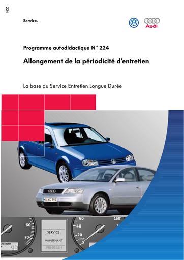 Audi SSP 224 partie 1 Allongement de la périodicité d entretien