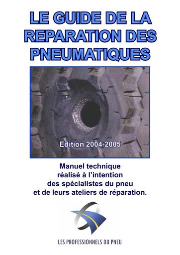 Le Guide de la Reparation des Pneumatiques