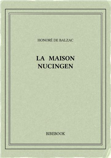 Balzac honore de   la maison nucingen