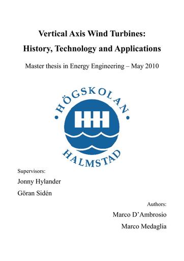 Vertical Axis Wind Turbines History Technology and Applications