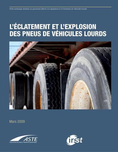 Eclatement explosion pneu lourd