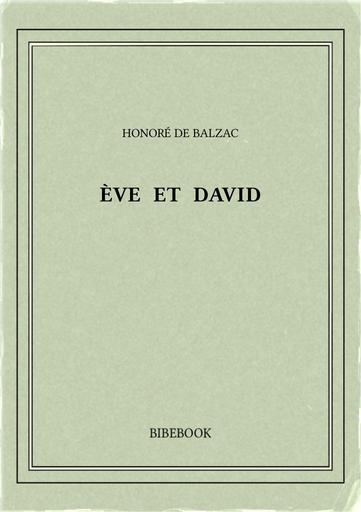 Balzac honore de   eve et david