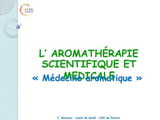 Aromatherapie scientifique et medicale